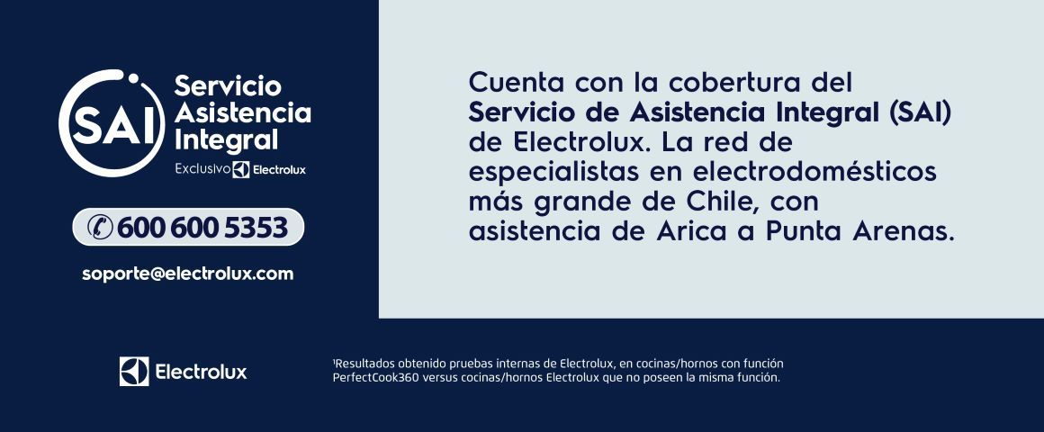 Servicio Asistencia Integral (SAI)  600 600 5353  soporte@electrolux.com. Cuenta con la cobertura del Servicio de Asistencia Integral (SAI) de Electrolux. La red de especialistas en electrodomésticos más grande de Chile, con asistencia de Arica a Punta Arenas. 
