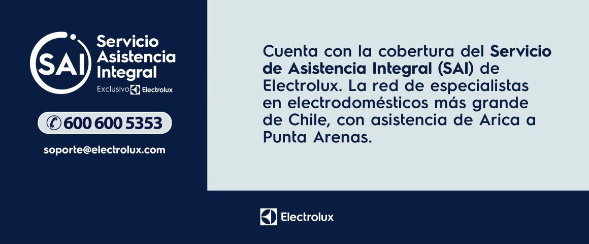 Servicio Asistencia Integral (SAI)  600 600 5353  soporte@electrolux.com. Cuenta con la cobertura del Servicio de Asistencia Integral (SAI) de Electrolux. La red de especialistas en electrodomésticos más grande de Chile, con asistencia de Arica a Punta Arenas. 