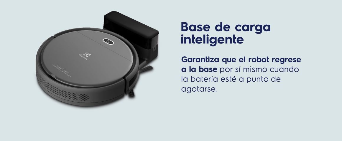 Base de carga inteligente. Garantiza que el robot regrese a la base por sí mismo cuando la batería esté a punto de agotarse.