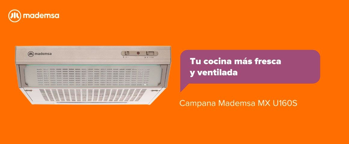 Campana Mademsa MX U160S. Tu cocina más fresca y ventilada