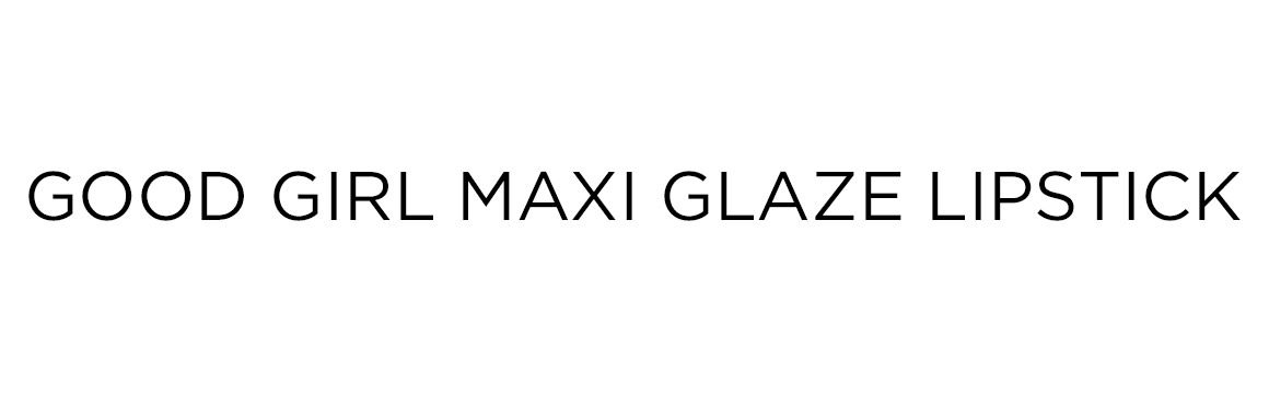 Labial Good Girl Maxi Glaze, Carolina Herrera
