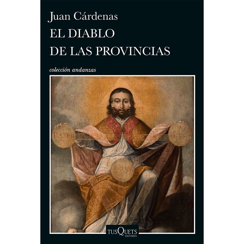 EDITORIAL PLANETA - El diablo de las provincias - Cárdenas