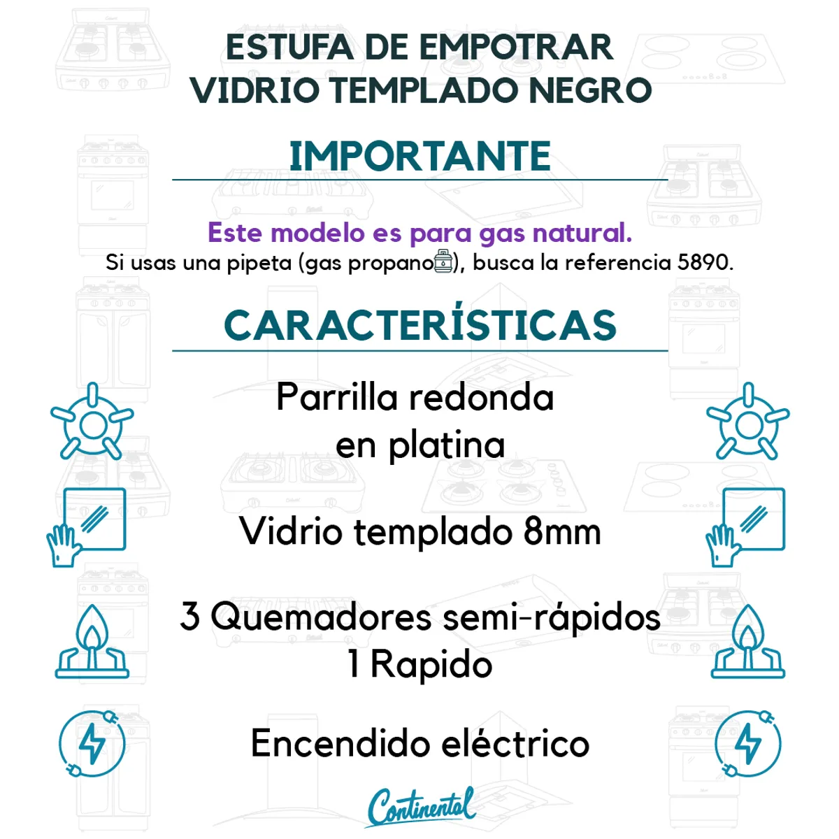 CONTINENTAL - Estufa Empotrar Vidrio Templado 60x51 cm Gas Natural - 5883