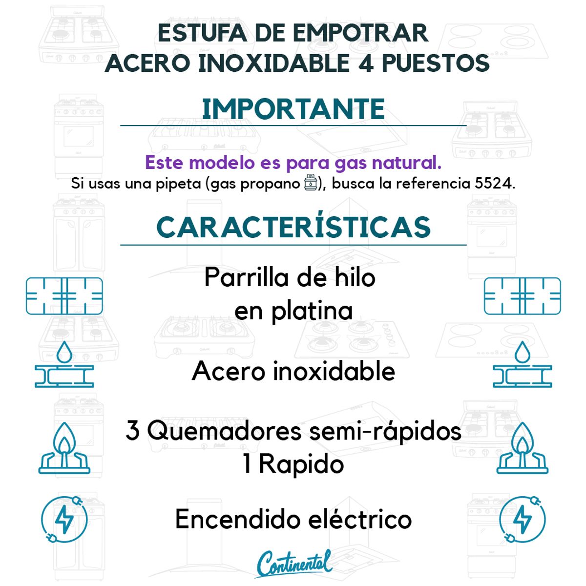 CONTINENTAL - Estufa Empotrable 4 Puestos 61x51 Gas Natural Acero Inoxidable Gris 5531