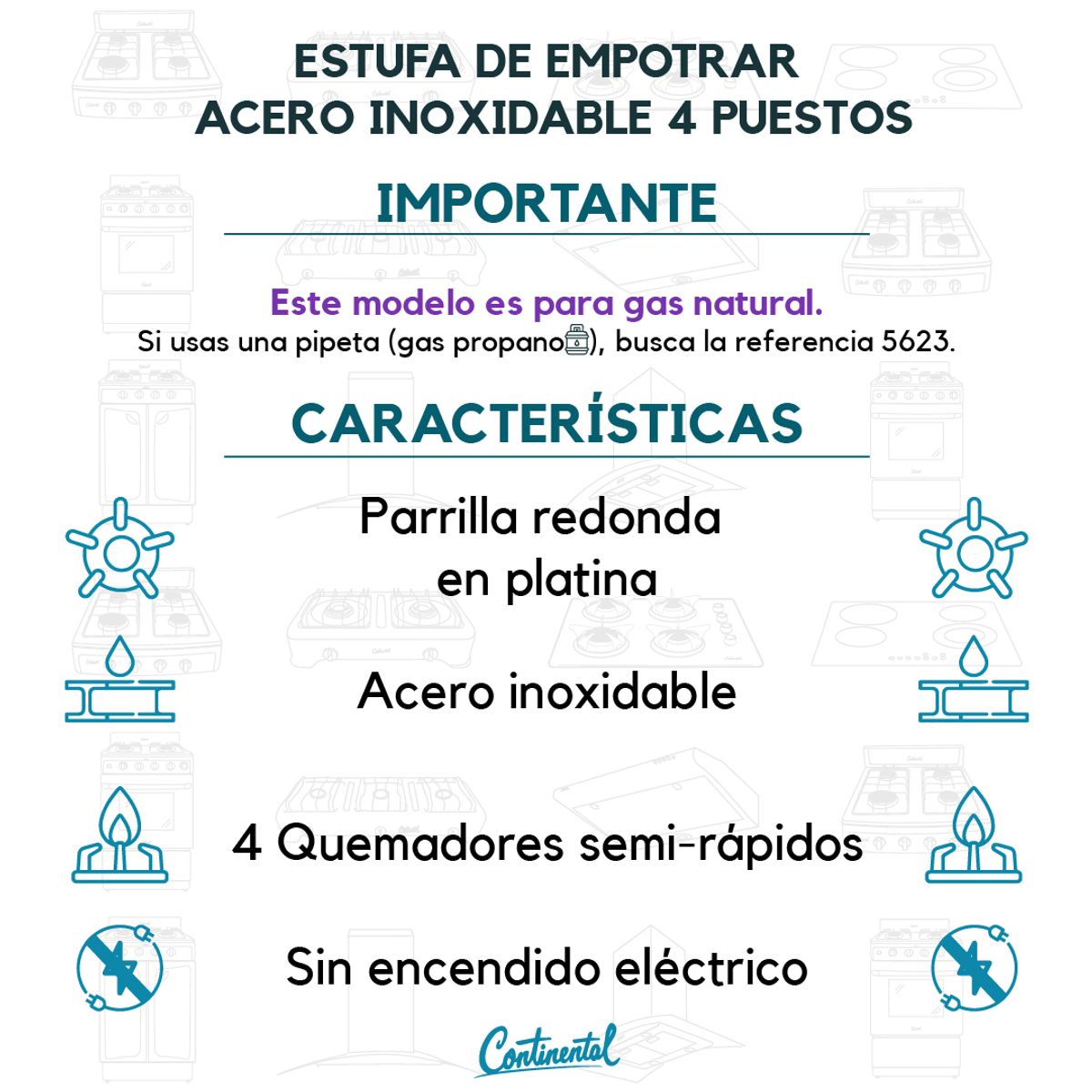 CONTINENTAL - Estufa De Empotrar Acero Inoxidable 53x42 cm Gas Natural - 5609