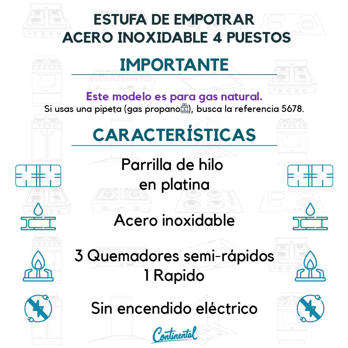 CONTINENTAL - Estufa De Empotrar Acero Inoxidable 61x51 cm Gas Natural - 5630