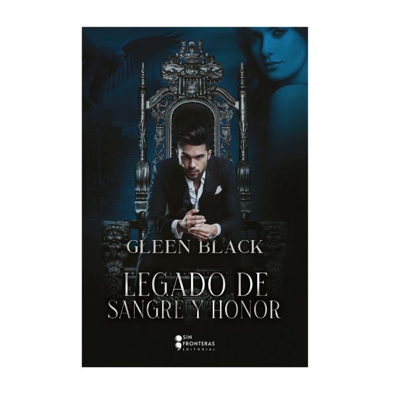 SIN FRONTERAS GRUPO EDITORIAL - LIBRO LEGADO DE SANGRE Y HONOR