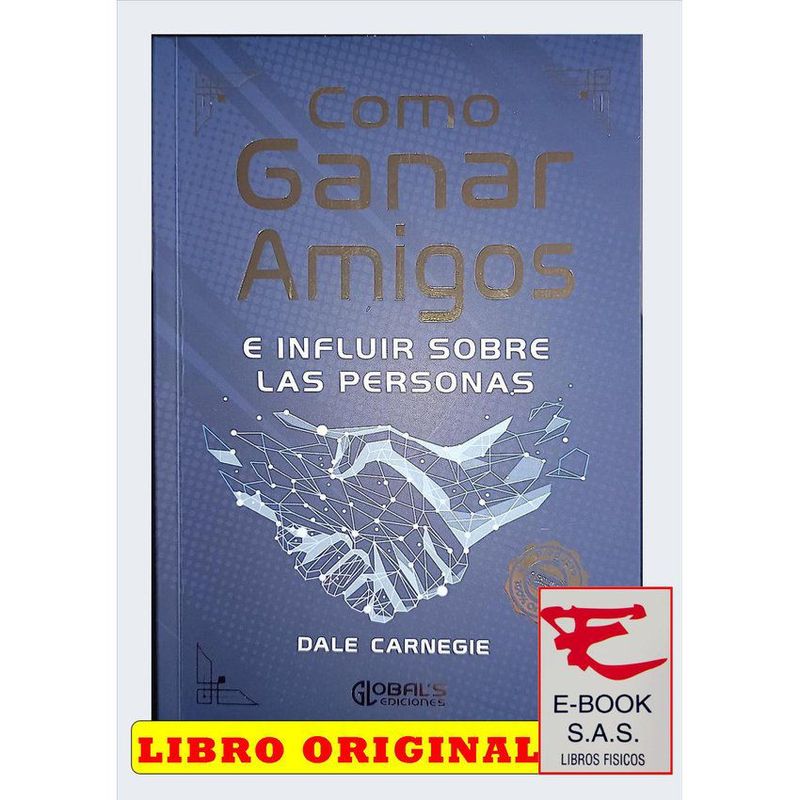 GENERICO - Como ganar amigos e influir sobre las personas