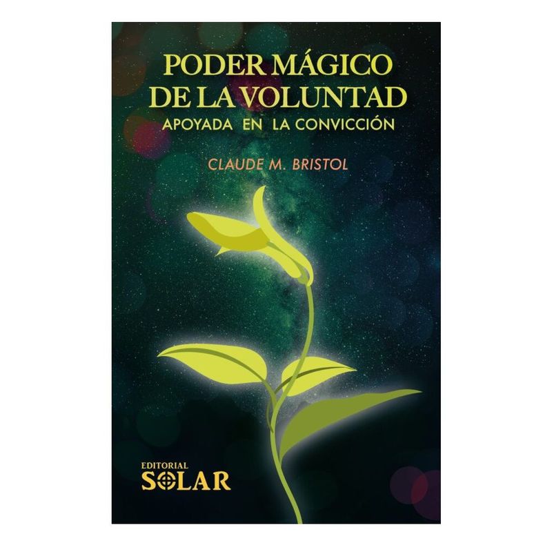 EDITORIAL SOLAR - Poder mágico de la voluntad