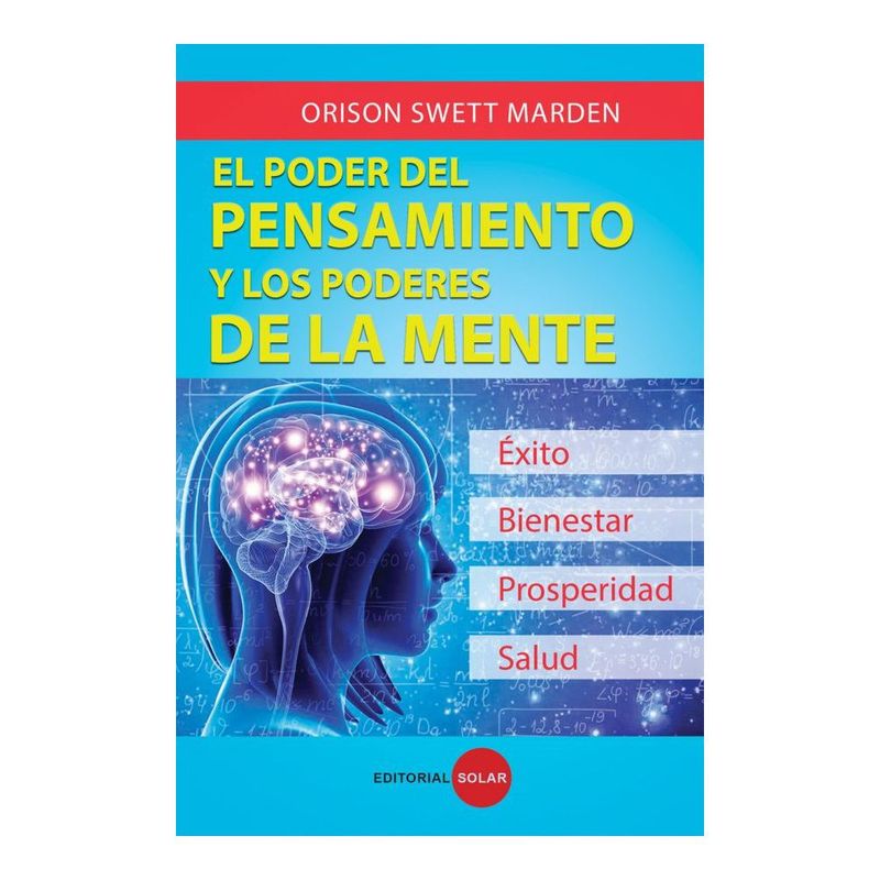 EDITORIAL SOLAR - El poder del pensamiento y los poderes de la mente