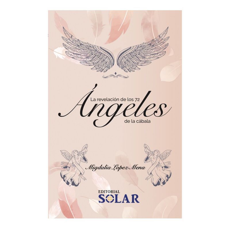 EDITORIAL SOLAR - La revelación de los 72 ángeles de la cábala