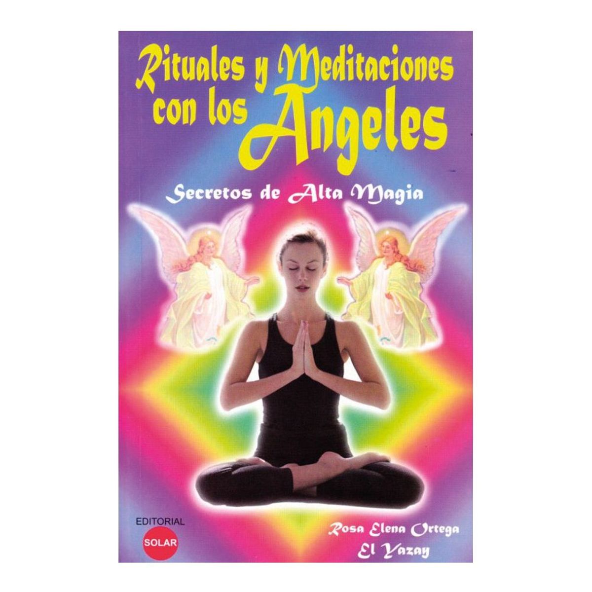 EDITORIAL SOLAR - Rituales y Meditaciones con los Ángeles