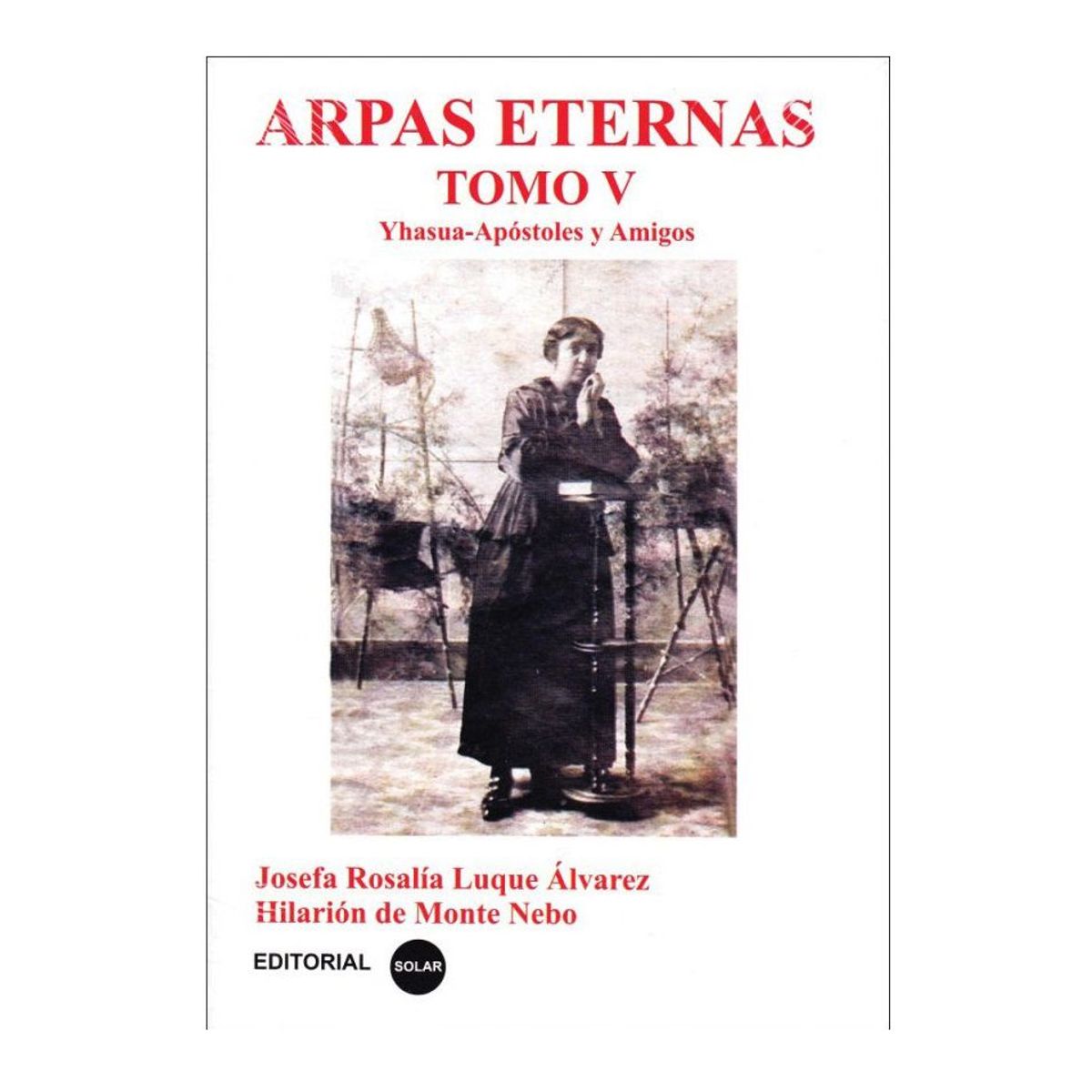 EDITORIAL SOLAR - Arpas Eternas Tomo V