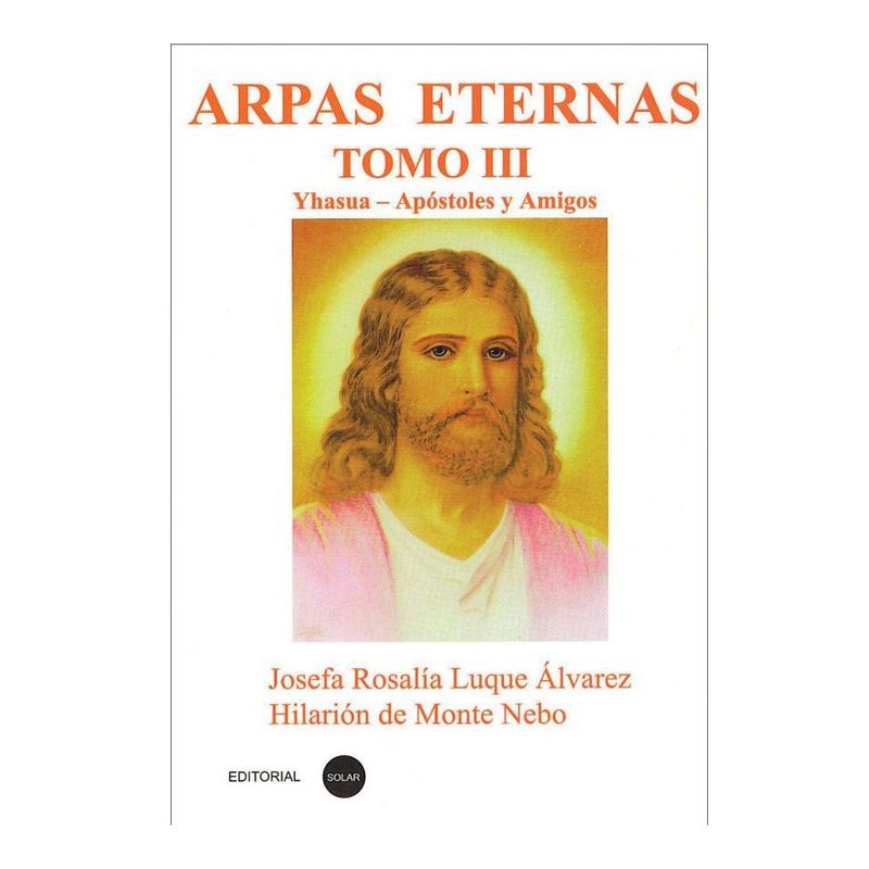 EDITORIAL SOLAR - Arpas Eternas Tomo III