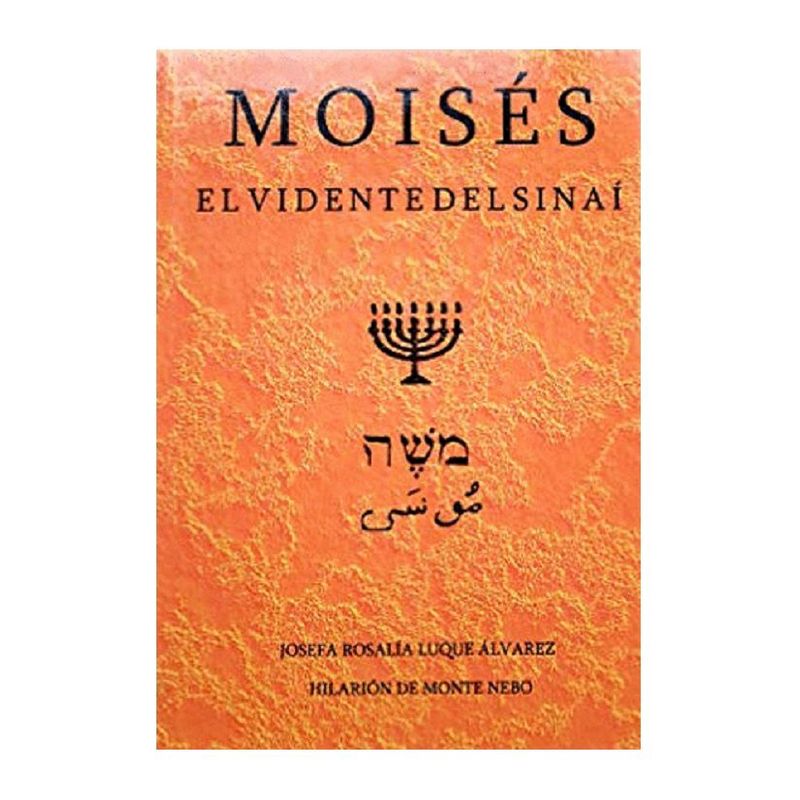 EDITORIAL SOLAR - Moisés el vidente del Sinaí