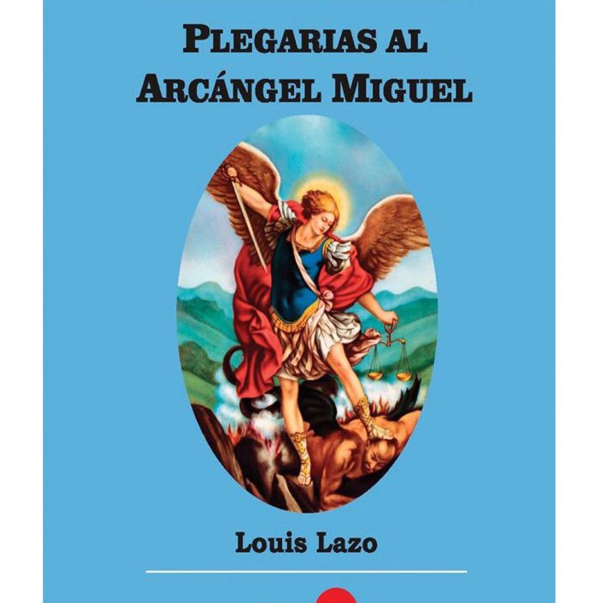 EDITORIAL SOLAR - Plegarias al Arcángel Miguel