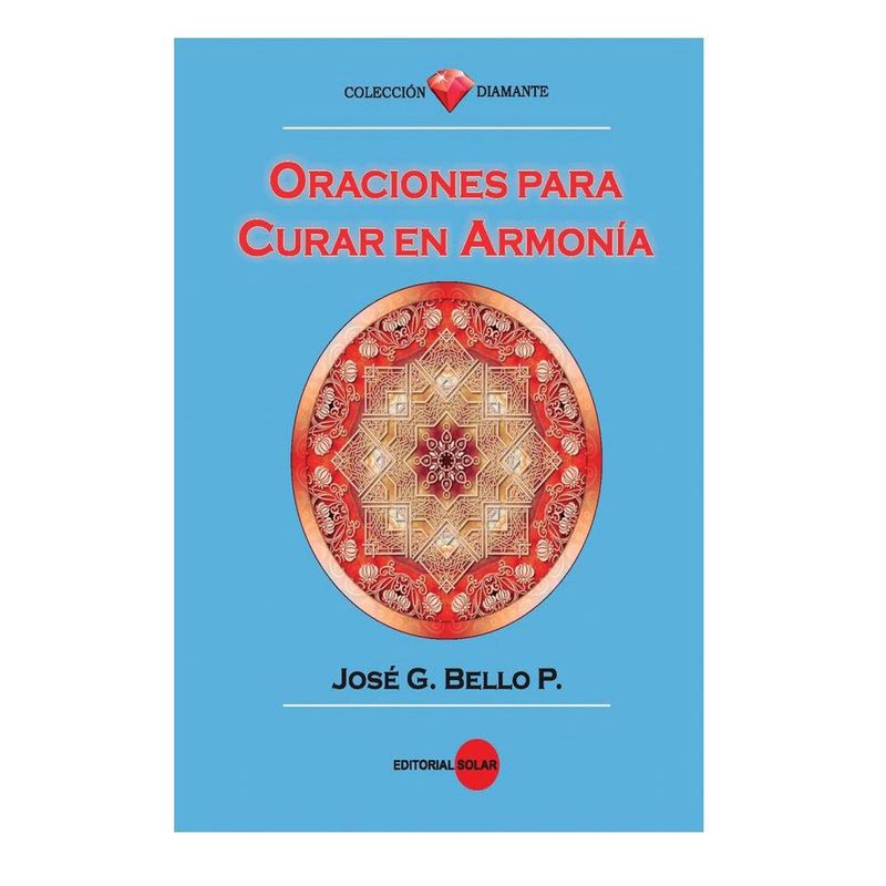 EDITORIAL SOLAR - Oraciones para sanar en armonía