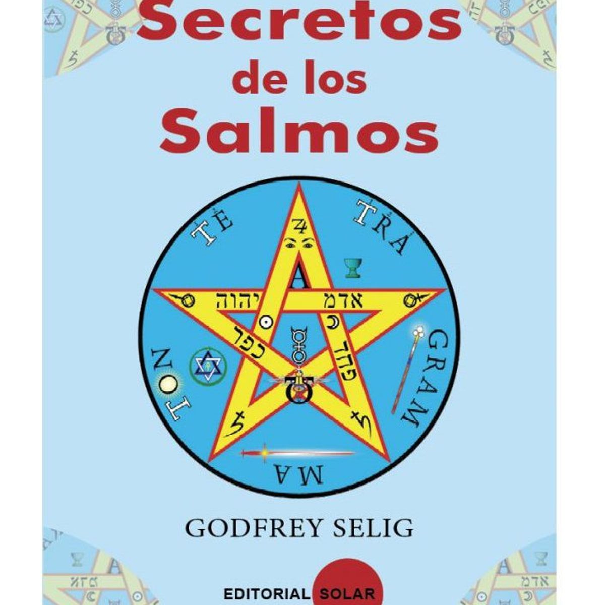 EDITORIAL SOLAR - Secretos de los Salmos