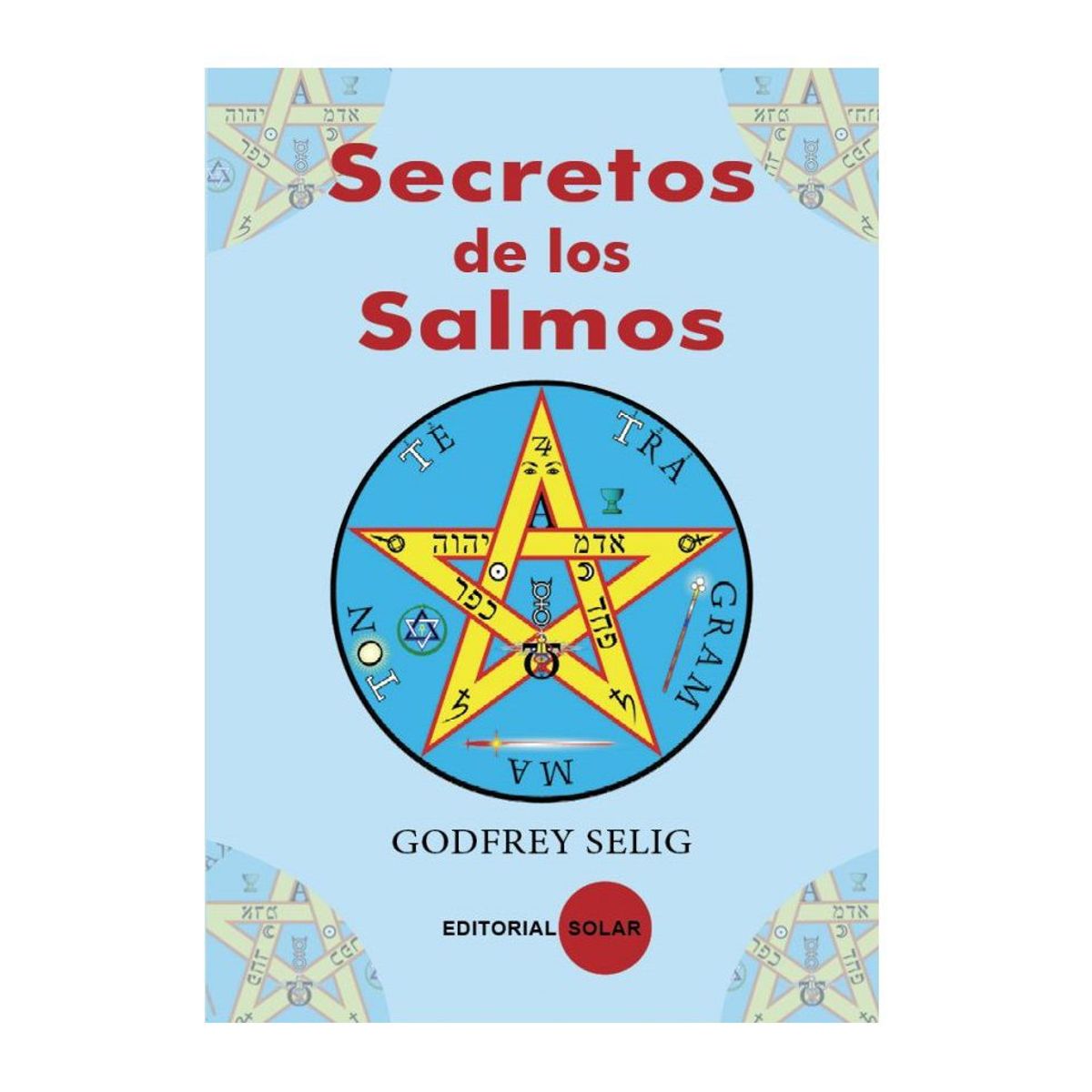 EDITORIAL SOLAR - Secretos de los Salmos