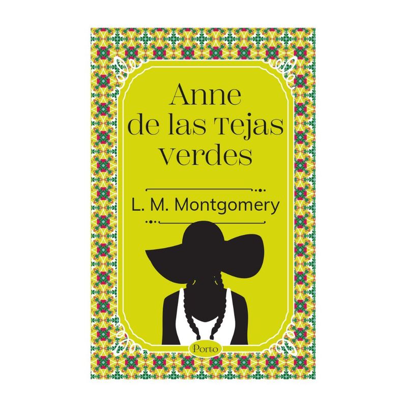 SIN FRONTERAS GRUPO EDITORIAL - LIBRO ANNE DE LAS TEJAS VERDES