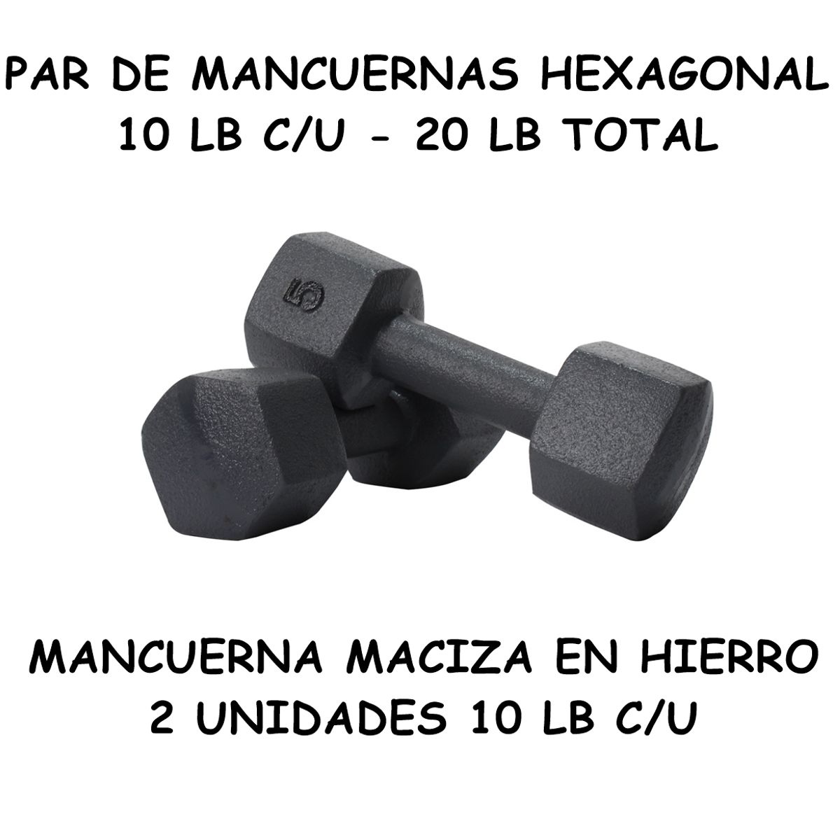 GENERICO - PAR DE MANCUERNA HEXAGONAL 10 LB C/U – TOTAL 20 LB