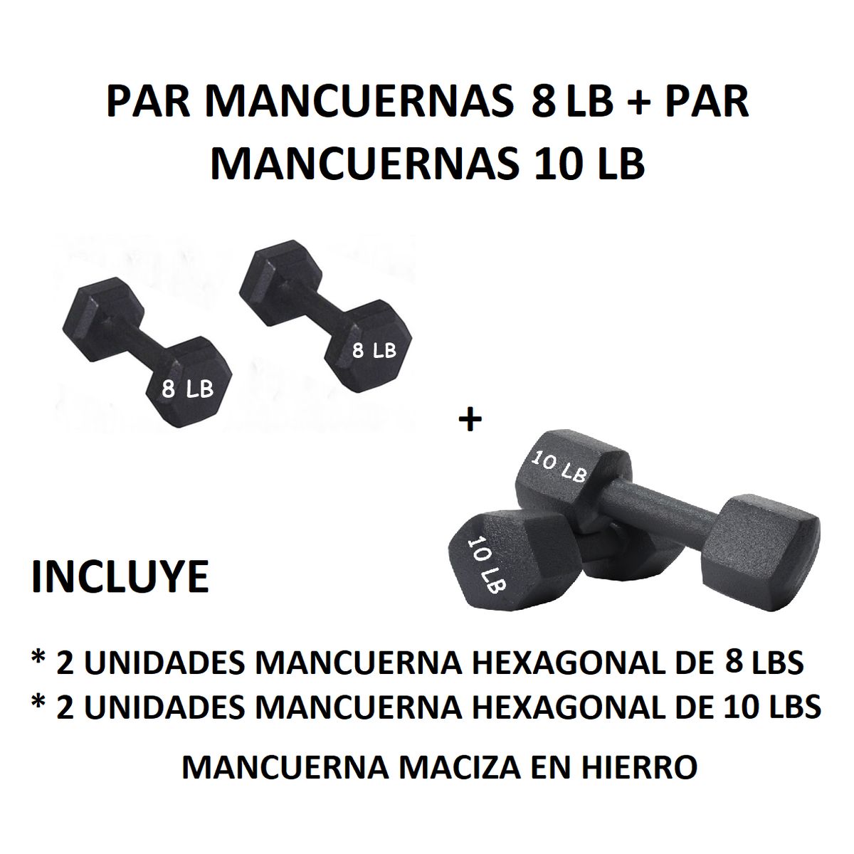 GENERICO - 2 PARES DE MANCUERNAS: 1 PAR 8 LBS C/U -  1 PAR 10 LBS C/U