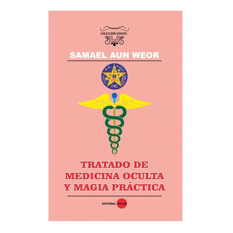 EDITORIAL SOLAR - Tratado de Medicina Oculta