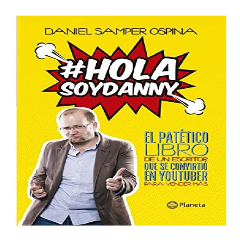 EDITORIAL PLANETA - Libro Hola Soy Danny