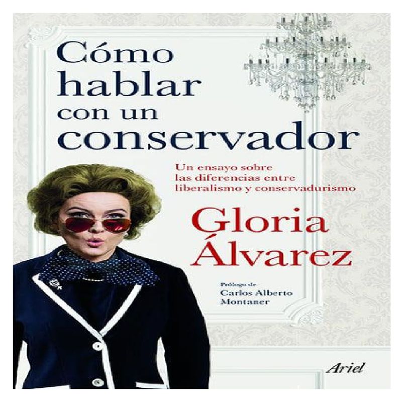 EDITORIAL PLANETA - Libro Como Hablar con un Conservador