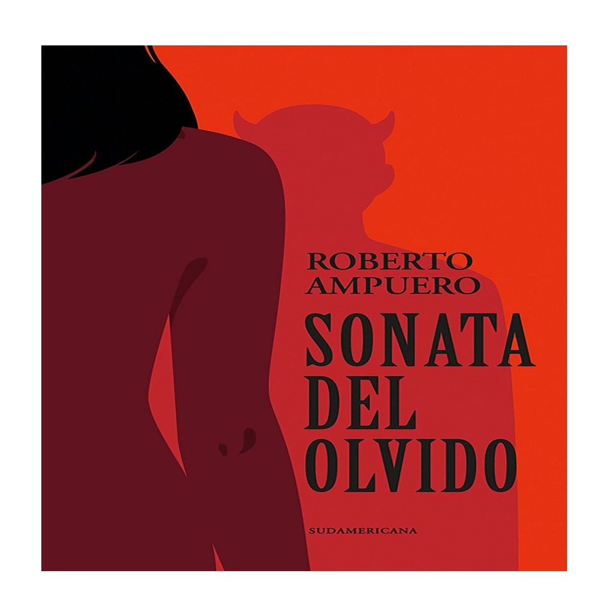 EDITORIAL SUDAMERICANA - Libro Sonata del Olvido
