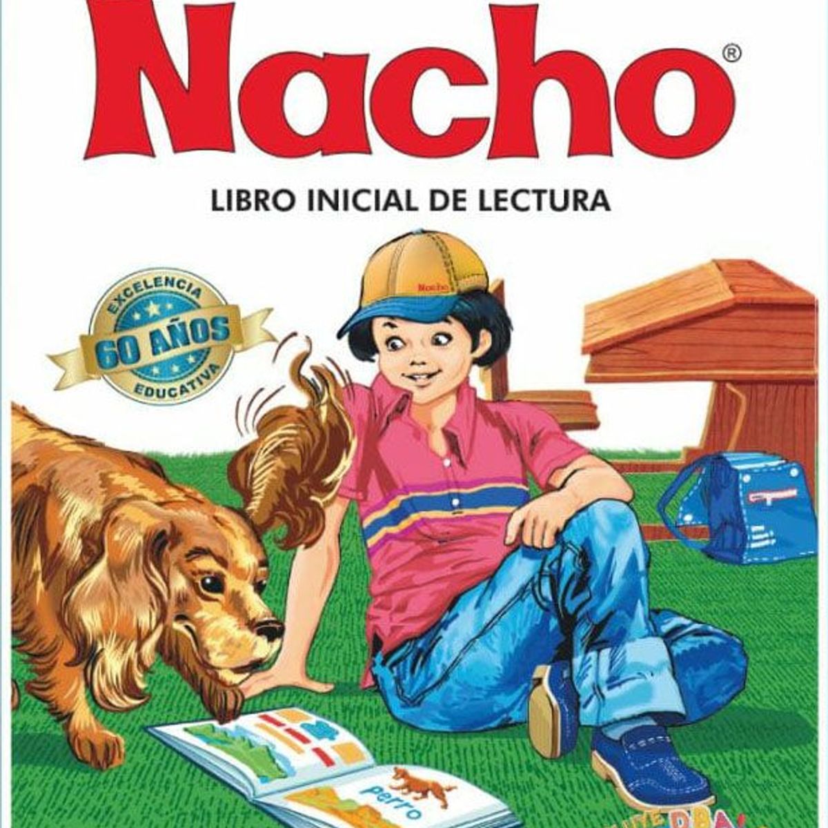 GENERICO - Cartilla Nacho Libro Inicial De Lectura Y Escritura ¡Edición 60 Años!