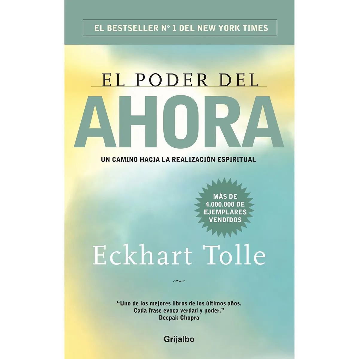 GRIJALBO - El Poder Del Ahora. Eckhart Tolle