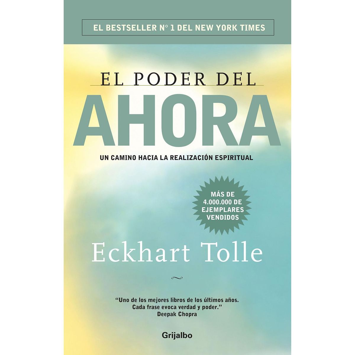 GRIJALBO - El Poder Del Ahora. Eckhart Tolle