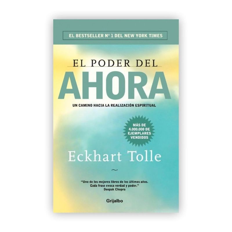 GRIJALBO - El Poder Del Ahora. Eckhart Tolle