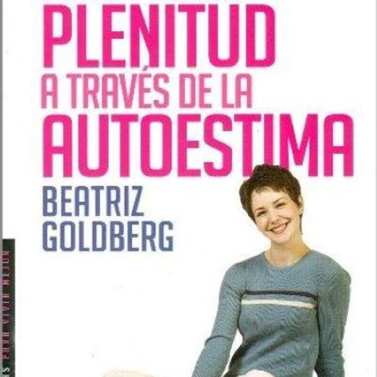 GENERICO - Cómo lograr plenitud a través de la autoestima