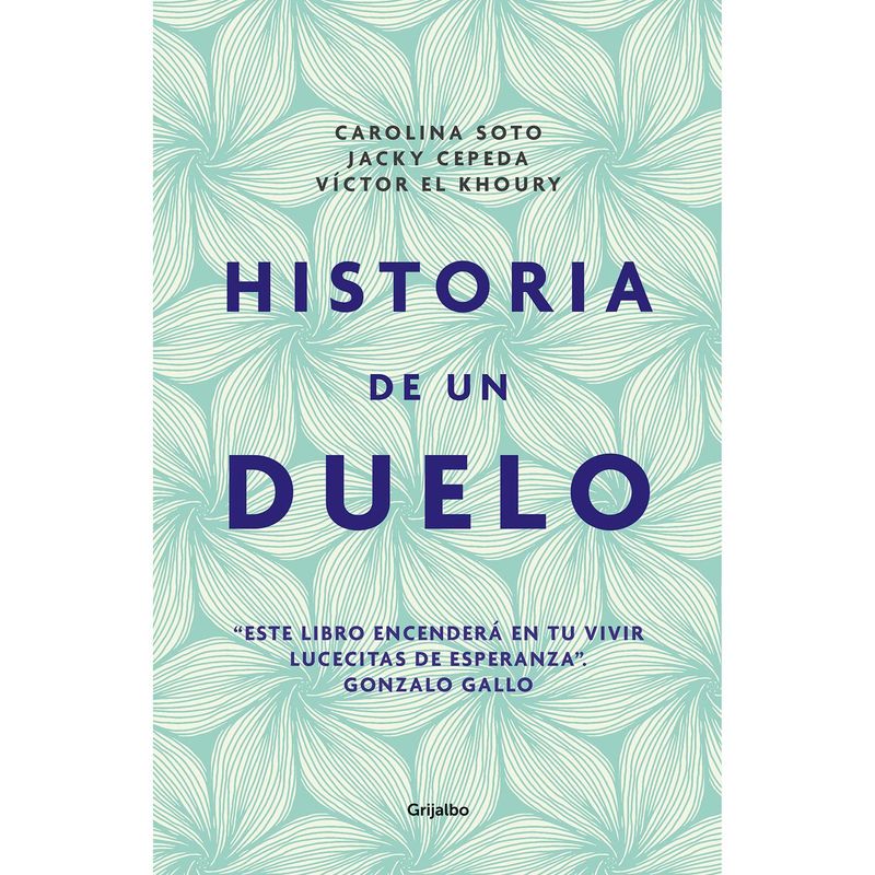 GRIJALBO - Historia De Un Duelo. Carolina Soto