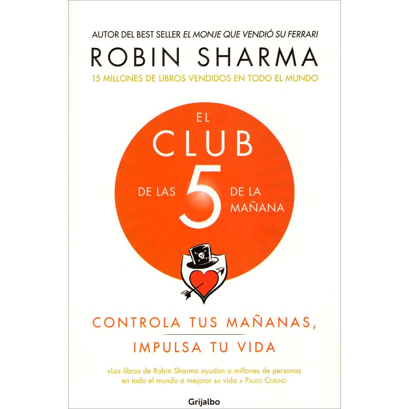 GRIJALBO - El Club De Las 5 De La Mañana. Robin Sharma