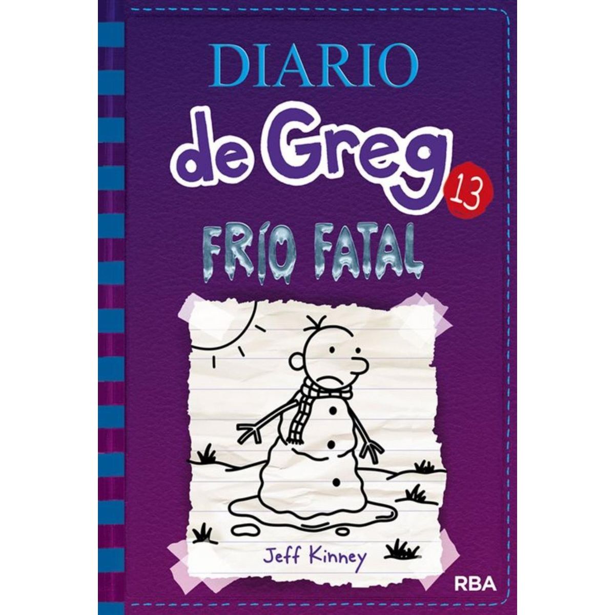 MOLINO - Diario De Greg 13. Frío Fatal. Jeff Kinney