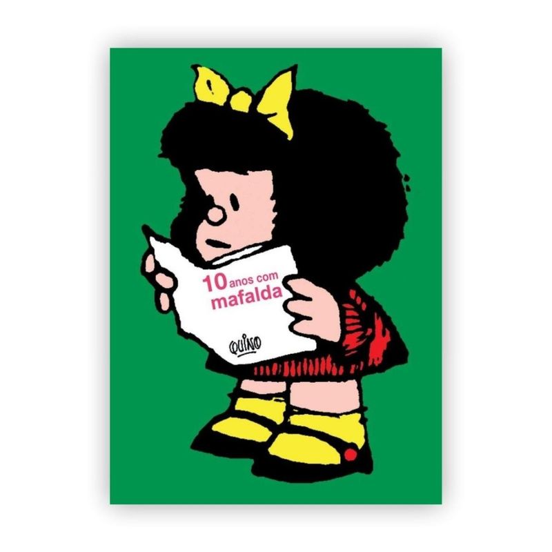EDICIONES DE LA FLOR - 10 Años Con Mafalda. Quino