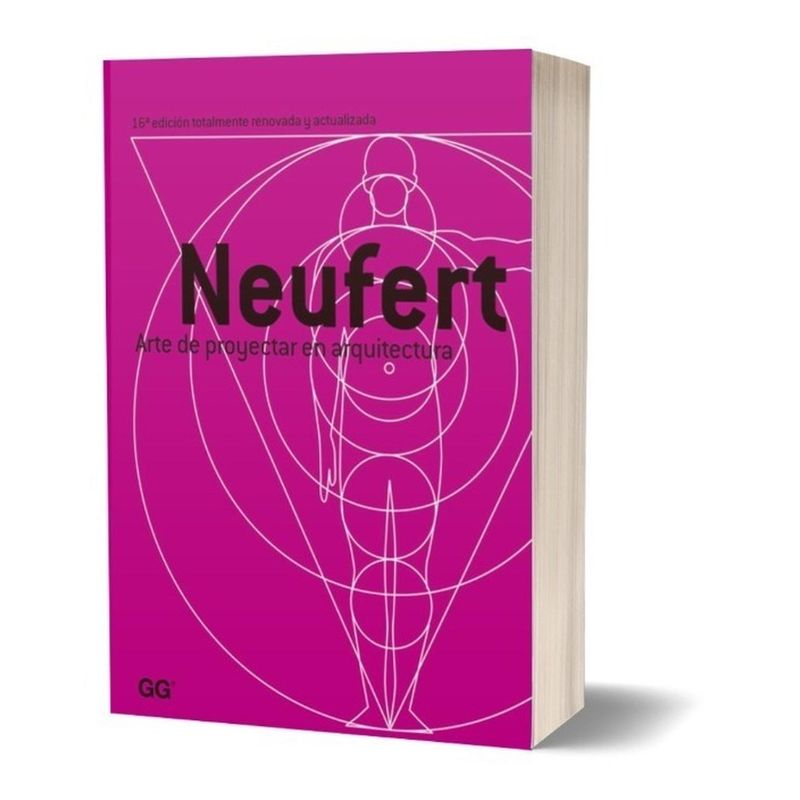 GUSTAVO GILI - Arte De Proyectar En Arquitectura. Ed. Actualizada. Neufert