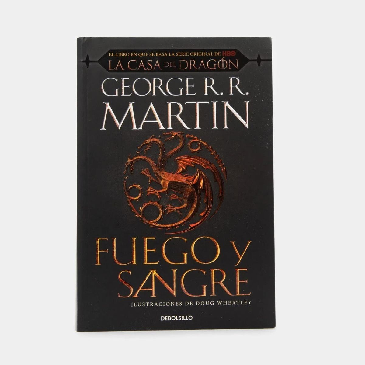 DEBOLSILLO - Fuego Y Sangre. George R. R. Martin