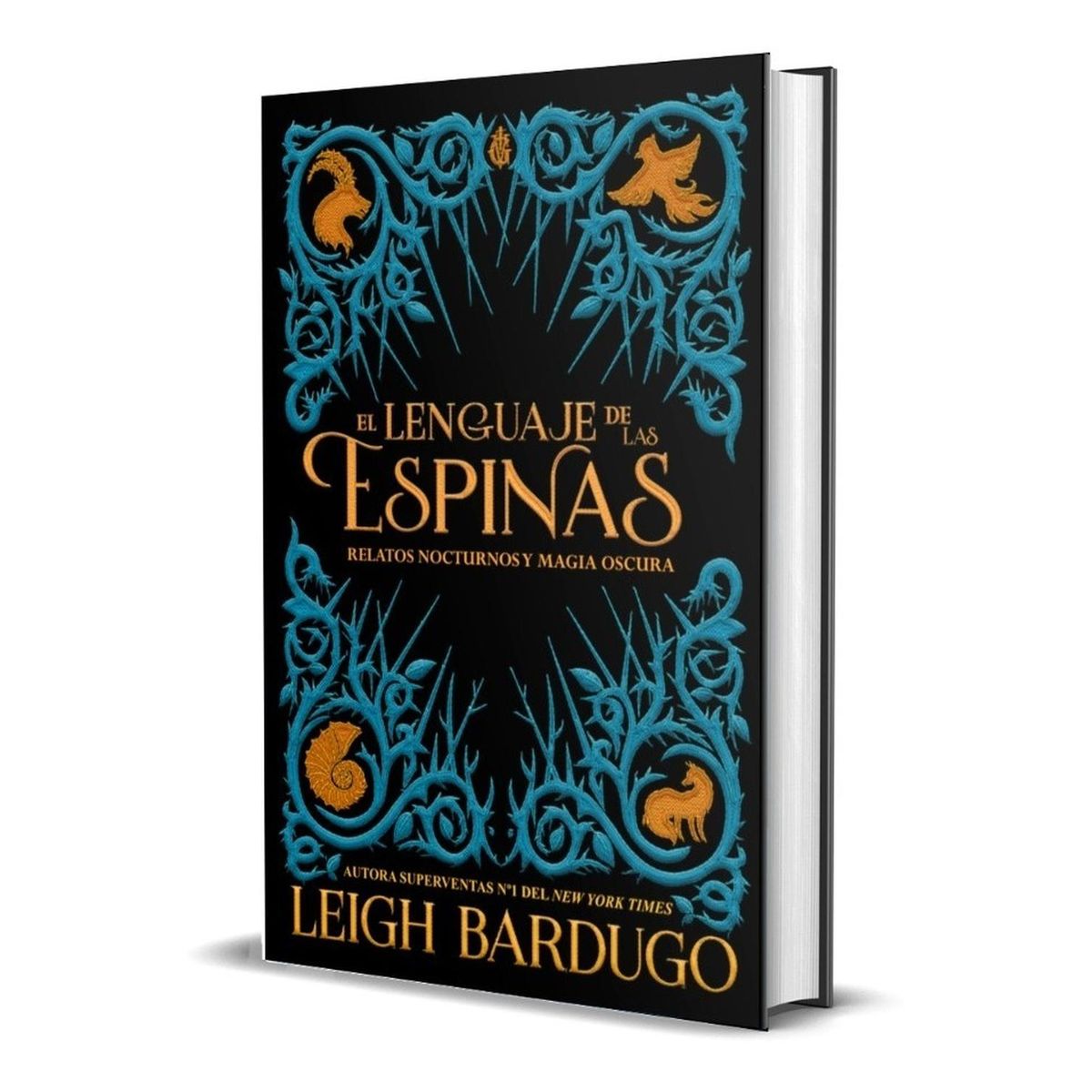 GENERICO - El Lenguaje De Las Espinas. Leigh Bardugo