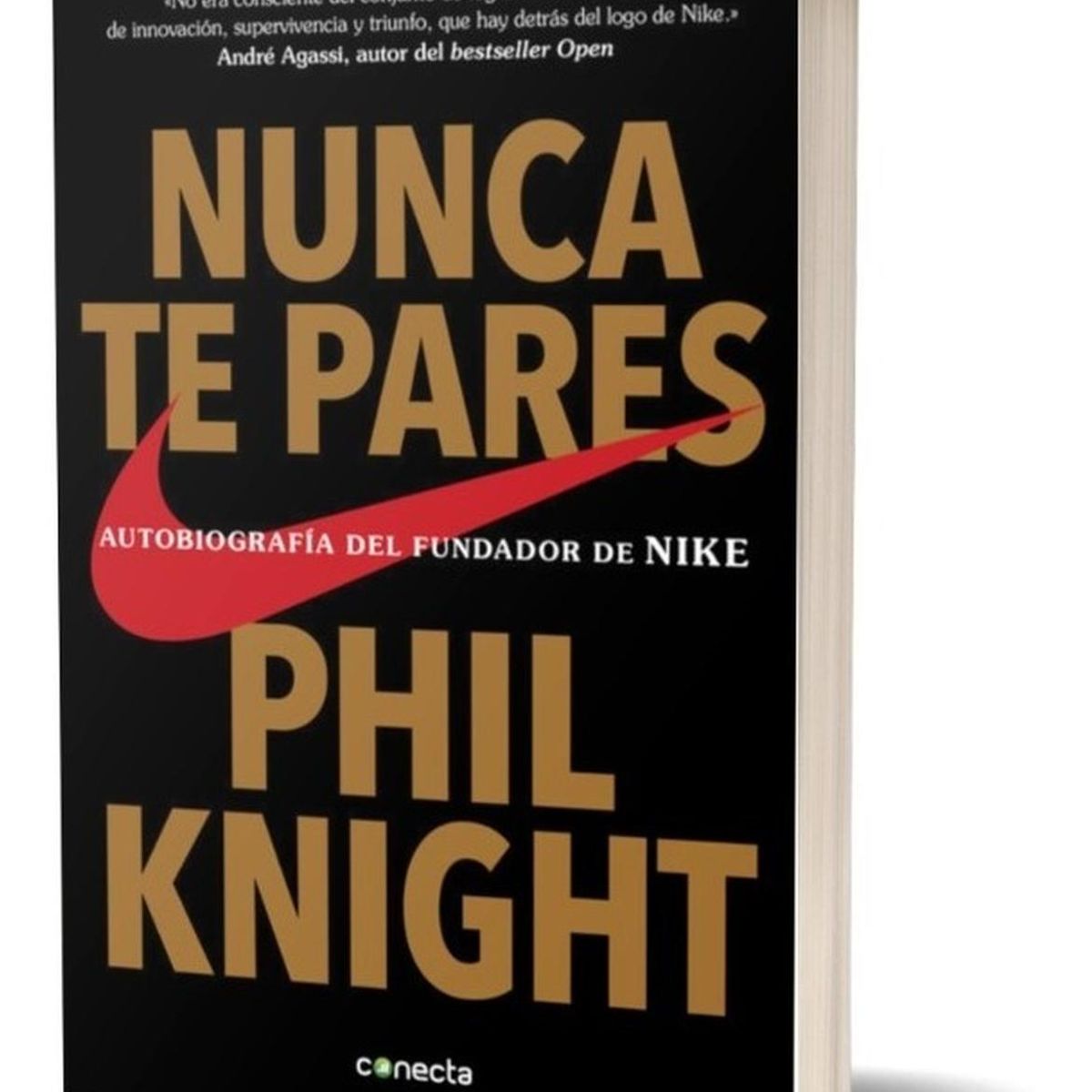 CONECTA - Nunca Te Pares. Phil Knight