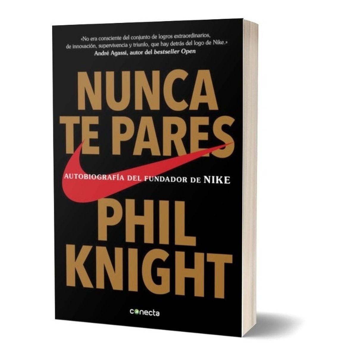 CONECTA - Nunca Te Pares. Phil Knight