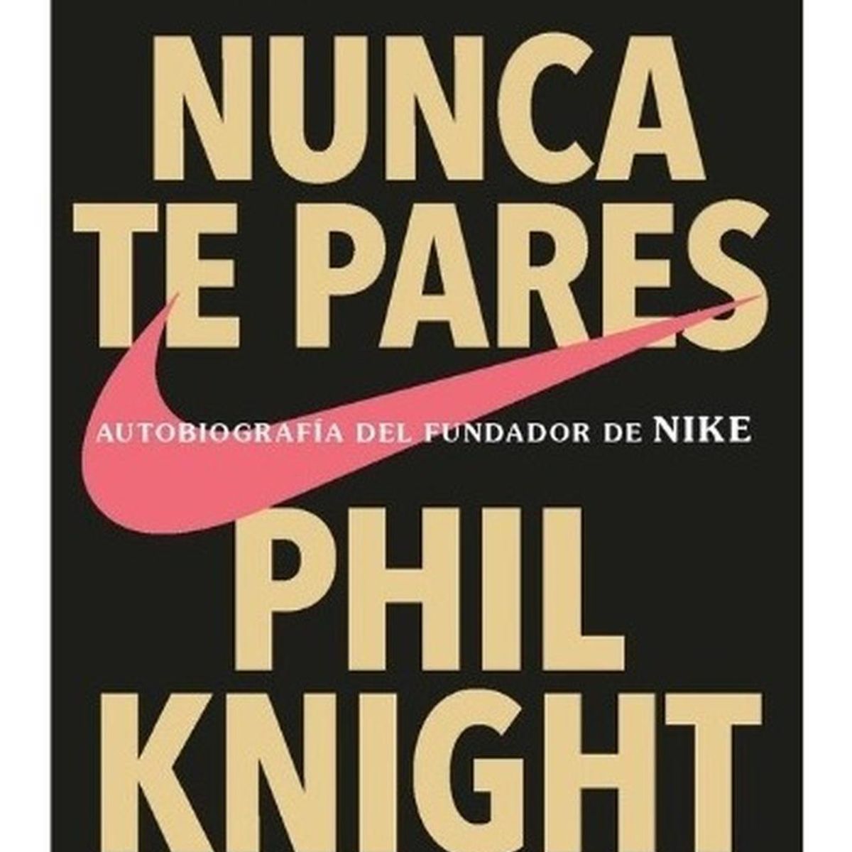 CONECTA - Nunca Te Pares. Phil Knight