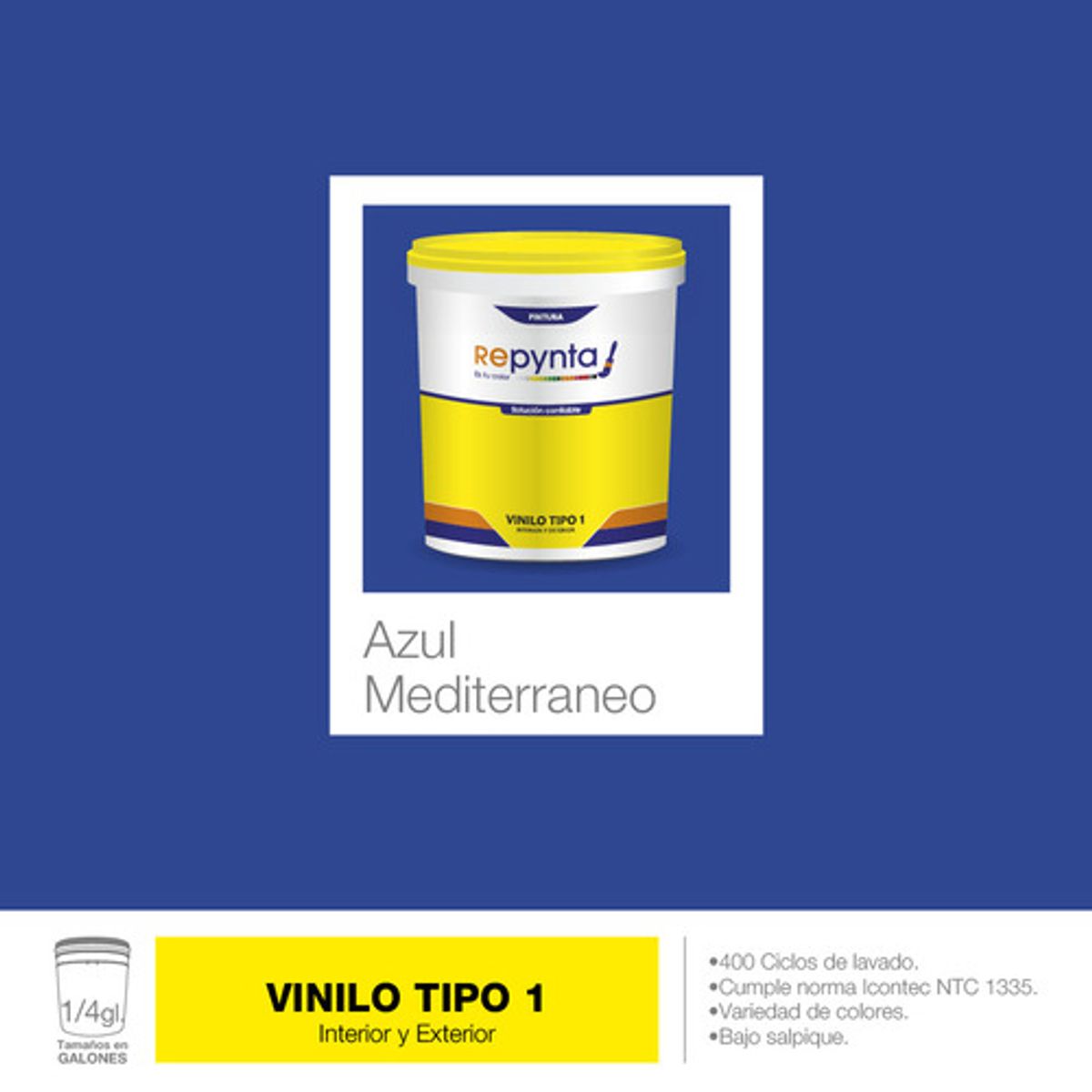 REPYNTA - VINILO TIPO 1 BASE AGUA AZUL MEDITERRANEO CUARTO GALON REPYNTA