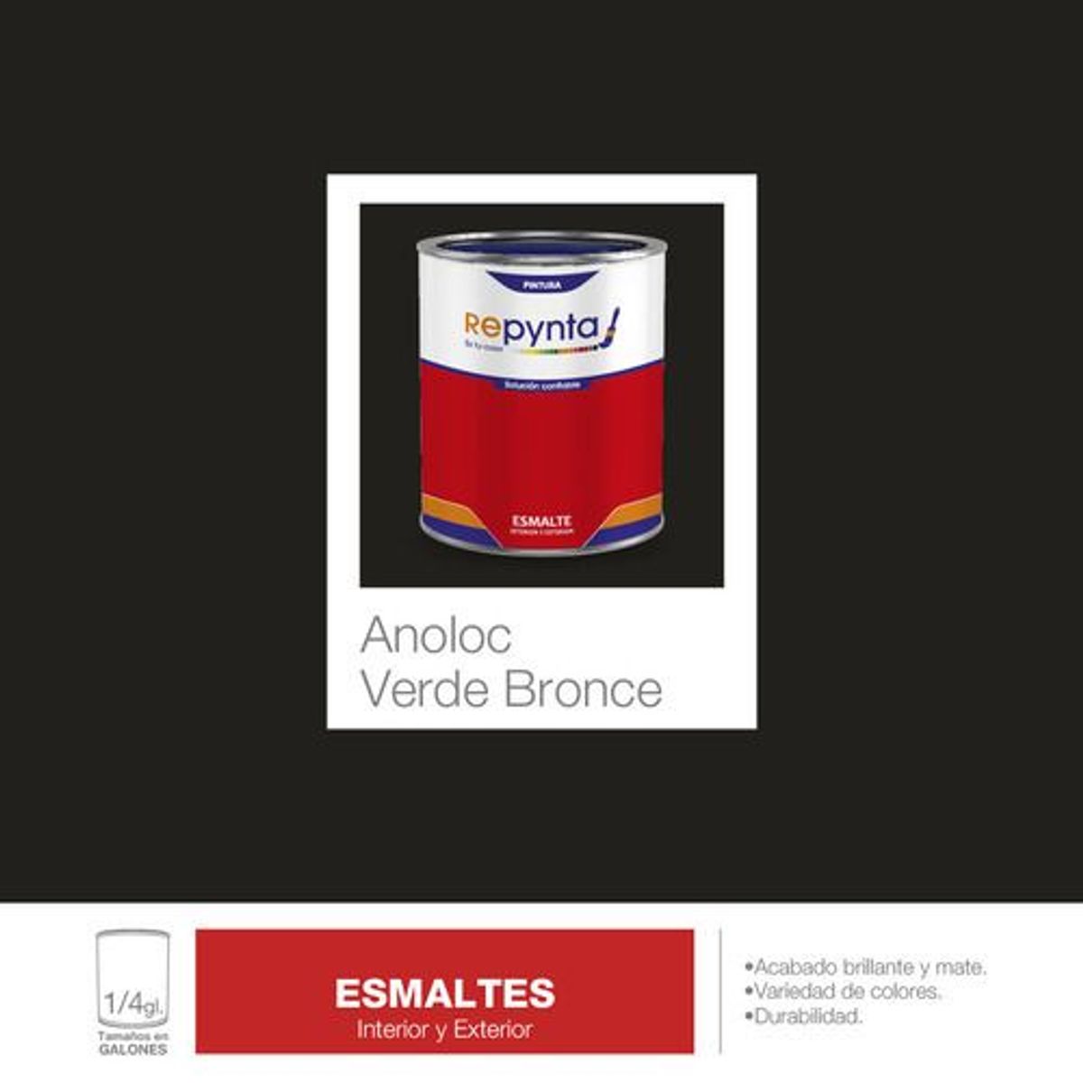 REPYNTA - ESMALTE ANOLOC VERDE BRONCE CUARTO GALON REPYNTA