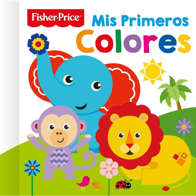 GENERICO - Mis Primeros Colores. Fisher-price (t.d)