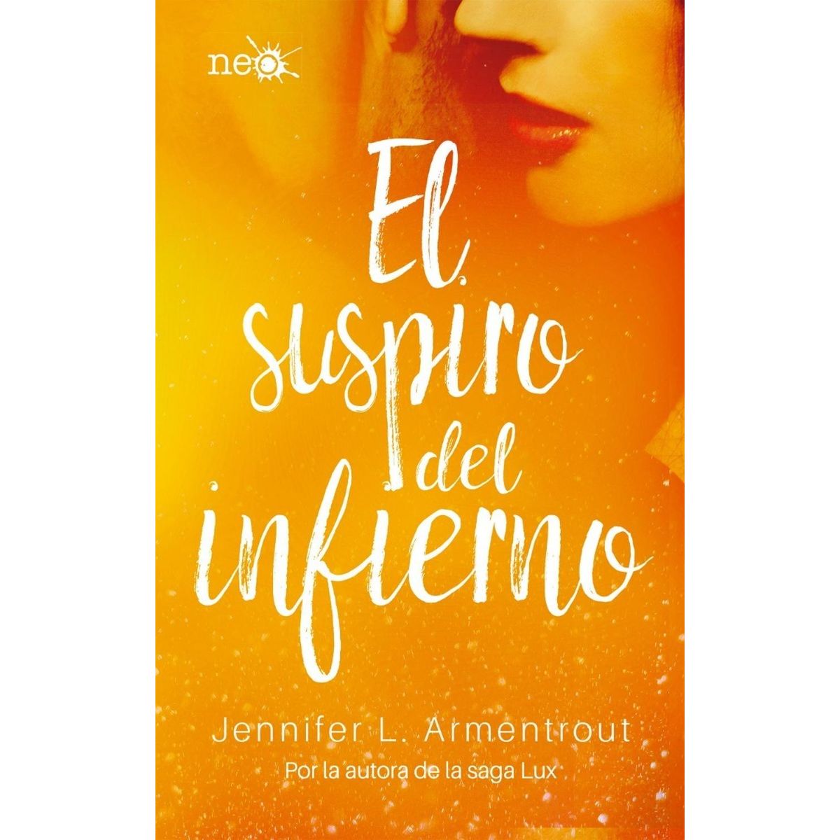 PLATAFORMA - El Suspiro Del Infierno. Jennifer L. Armentrout