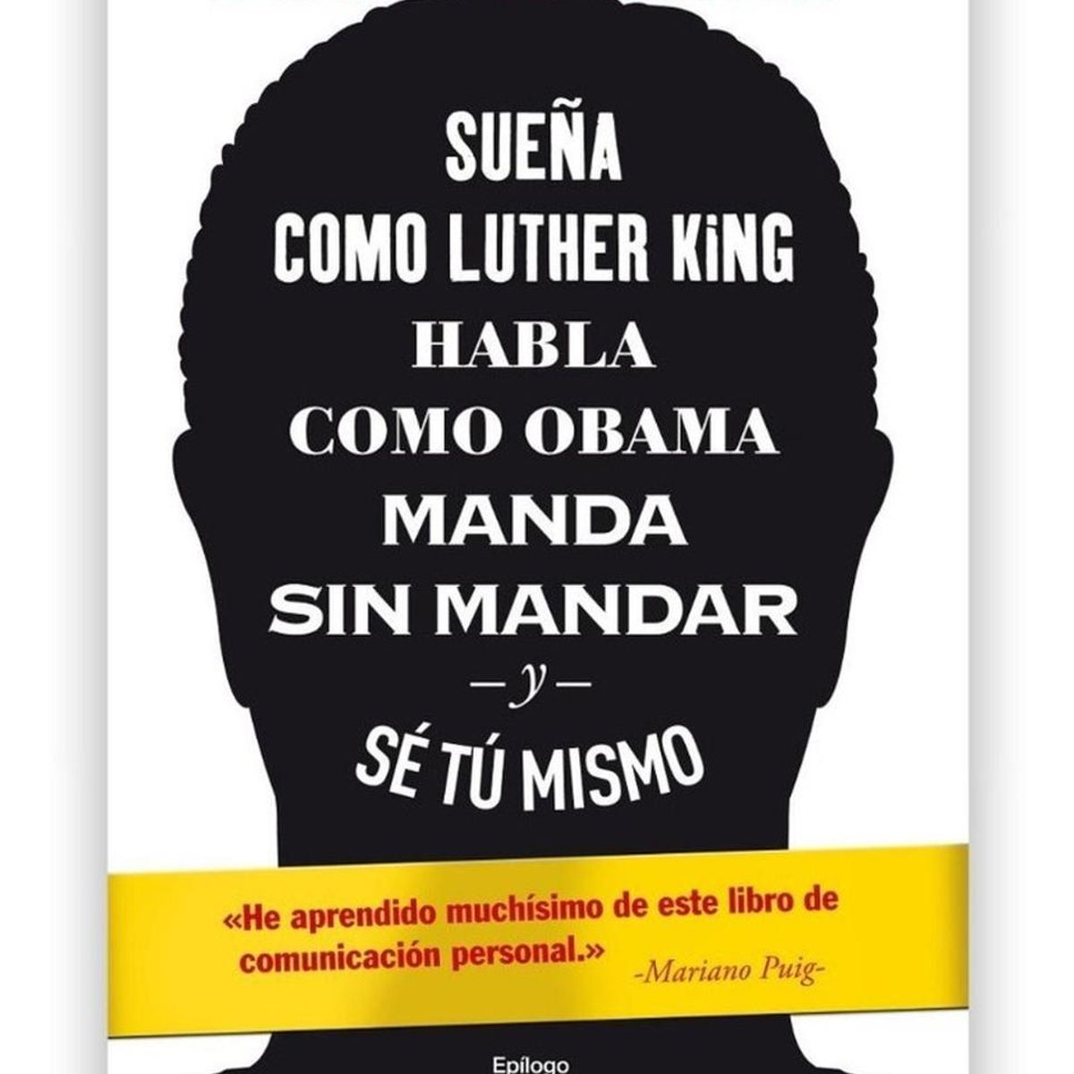 PLATAFORMA - Sueña Como Luther King, Habla Como Obama, Manda Sin Mandar